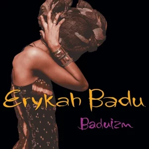 Erykah Badu ‎- Baduizm