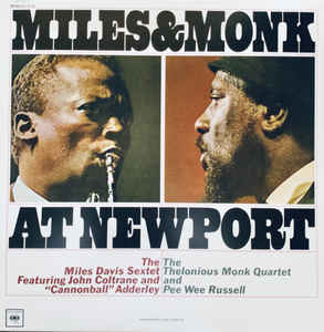 The Miles Davis Sextet & The Thelonious Monk Quartet ‎– Miles & Monk At Newport