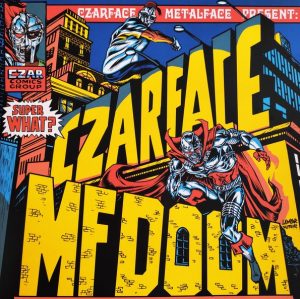 Czarface MF Doom ‎- Super What?