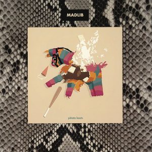 Madlib – Piñata Beats