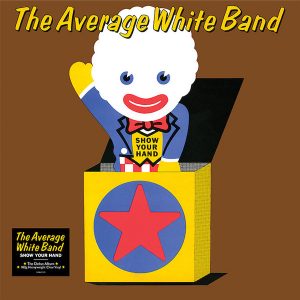 Average White Band – Show Your Hand