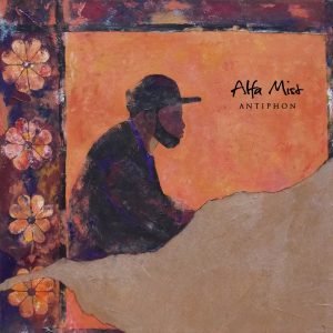 Alfa Mist – Antiphon