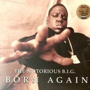 The Notorious B.I.G. - Born Again