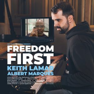 FREEDOM FIRST by Keith Lamar & Albert Marqués