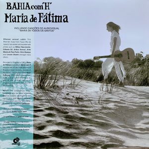 Maria de Fátima – Bahia Com 'H'