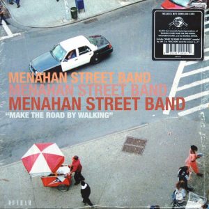 Menahan Street Band – Make The Road By Walking