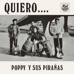 Popy Y Sus Pirañas – Quiero...