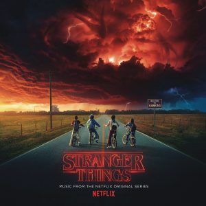 Stranger Things (Music From The Netflix Original Series)