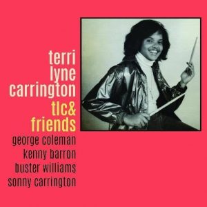 Terri Lyne Carrington – TLC And Friends