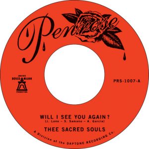 Thee Sacred Souls - Will I See You Again? / It's Our Love