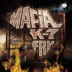 Mafia K-1 Fry - La Cerise Sur Le Ghetto