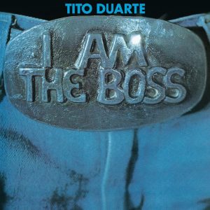 Tito Duarte - I Am The Boss