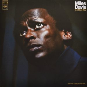 Miles Davis - In A Silent Way (vinilo blanco)