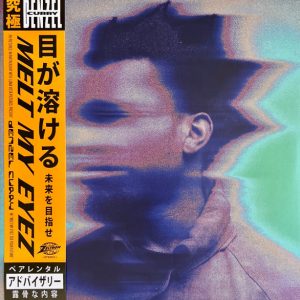 Denzel Curry - Melt My Eyez See Your Future