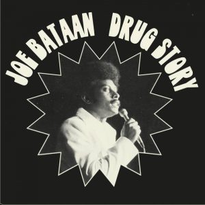 Joe Bataan - Drug Story
