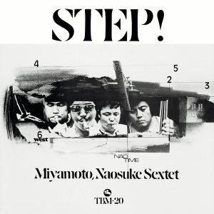 Naosuke Miyamoto Sextet - Step!