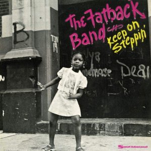 The Fatback Band - Keep On Steppin'