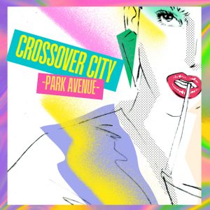 Various Artists - Crossover City - Park Avenue