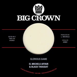El Michels Affair & Black Thought - Glorious Game