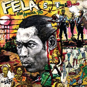 Fẹla And The Africa 70 - Sorrow, Tears & Blood