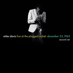 Miles Davis - Live at the Plugged Nickel: December 23, 1965 - Second Set (Black Friday 2025)