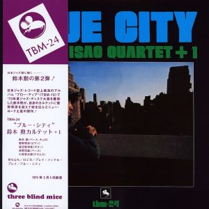Isao Suzuki Quartet + 1 - Blue City