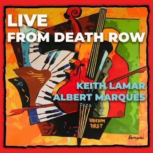 Keith Lamar / Albert Marquès - Live From The Death Row