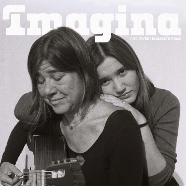 Rita Payés & Elisabeth Roma - Imagina