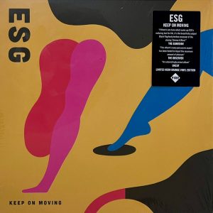 ESG - Keep On Moving