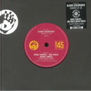 Sandra De Sá / Equipe Rádio Cidade - Olhos Coloridos / Bons Tempos: São Paulo