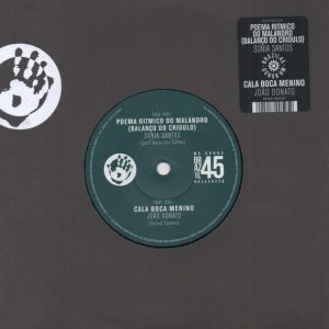 Sonia Santos / João Donato - Poema Ritmico Do Malandro / Cala Boca Menino