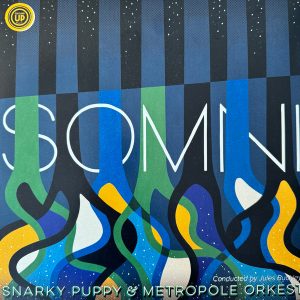 Snarky Puppy & Metropole Orkest - Somni