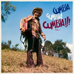 Various - Cumbia Cumbia Cumbia!!! Vol. 1
