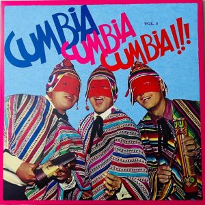 Various - Cumbia Cumbia Cumbia!!! Vol. 3