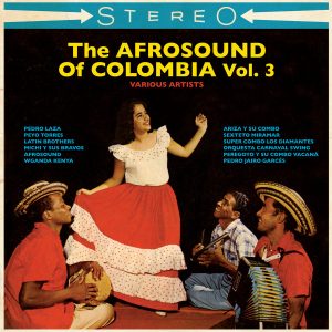 Various - The Afrosound Of Colombia Vol. 3