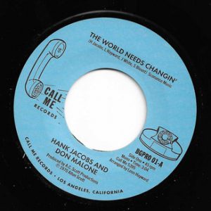 Hank Jacobs And Don Malone - The World Needs Changin'