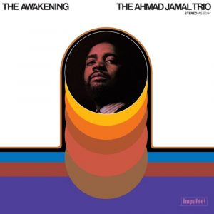 The Ahmad Jamal Trio - The Awakening