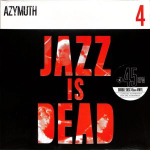 Azymuth / Ali Shaheed Muhammad & Adrian Younge - Jazz Is Dead 4