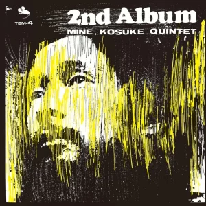 Mine, Kosuke Quintet - 2nd Album