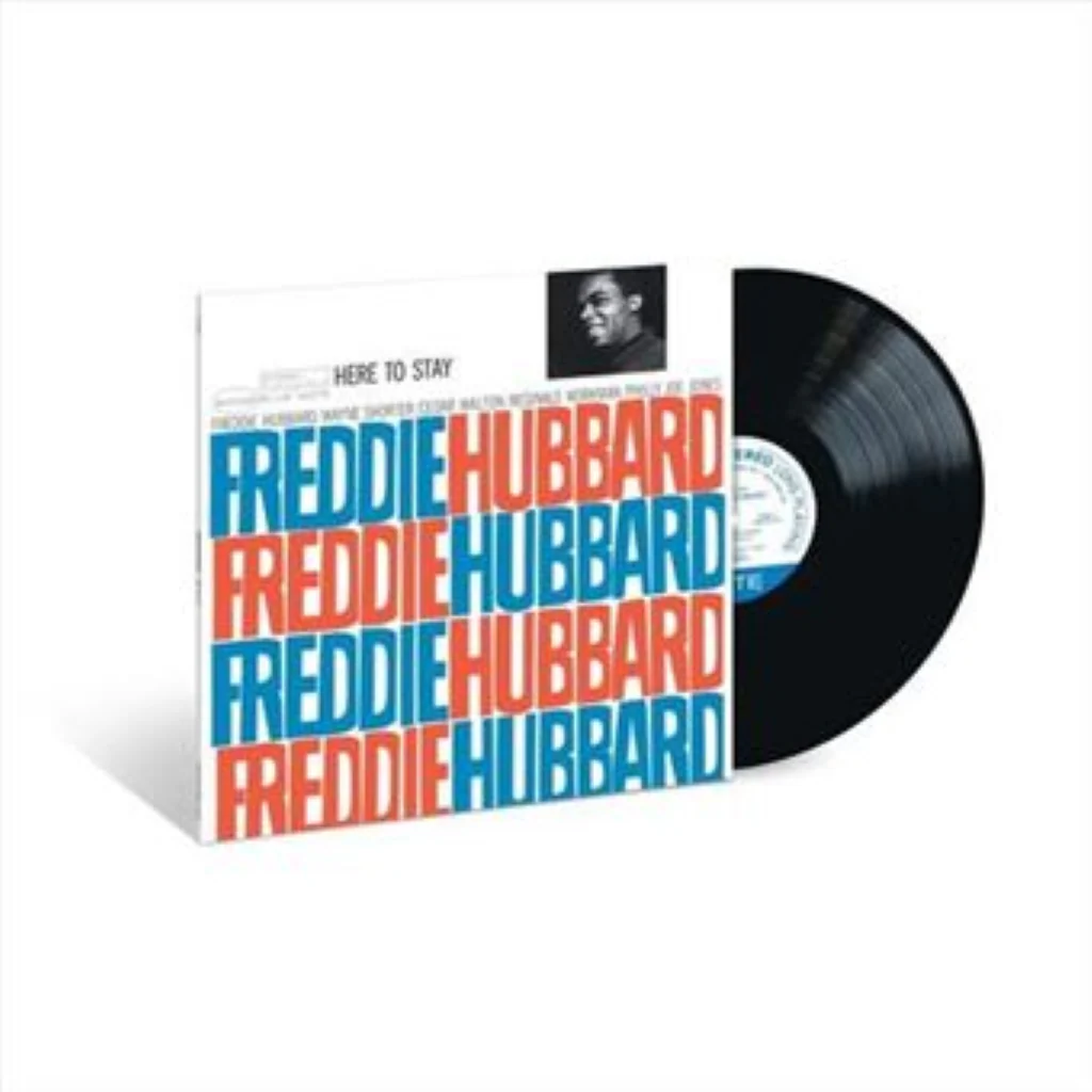 Freddie Hubbard – Here To Stay