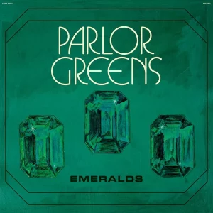 Parlor Greens - Emeralds (Black Vinyl)