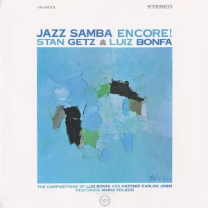 Stan Getz / Luiz Bonfa - Jazz Samba Encore!