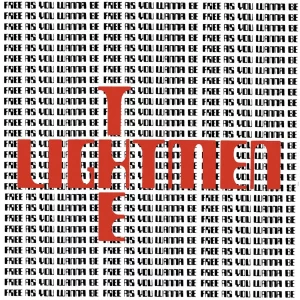 The Lightmen - Free As You Wanna Be (Now Again Records)