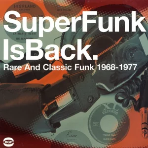 Various - SuperFunk Is Back Rare And Classic Funk 1968-1977