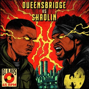 Dj B.Ros - Queensbridge vs. Shaolin