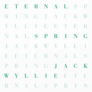 Jack Wyllie - Eternal Spring