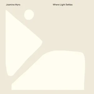Jasmine Myra - Where Light Settles