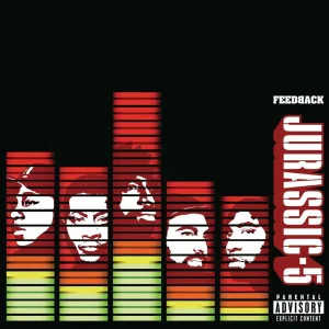 Jurassic 5 - Feedback