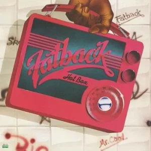 The Fatback Band - Hot Box